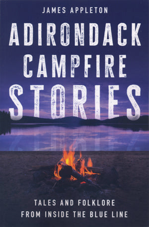 Adirondack Campfire Stories